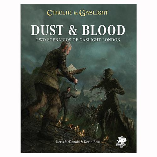 Cthulhu by Gaslight: Dust & Blood-Tabletop Gaming