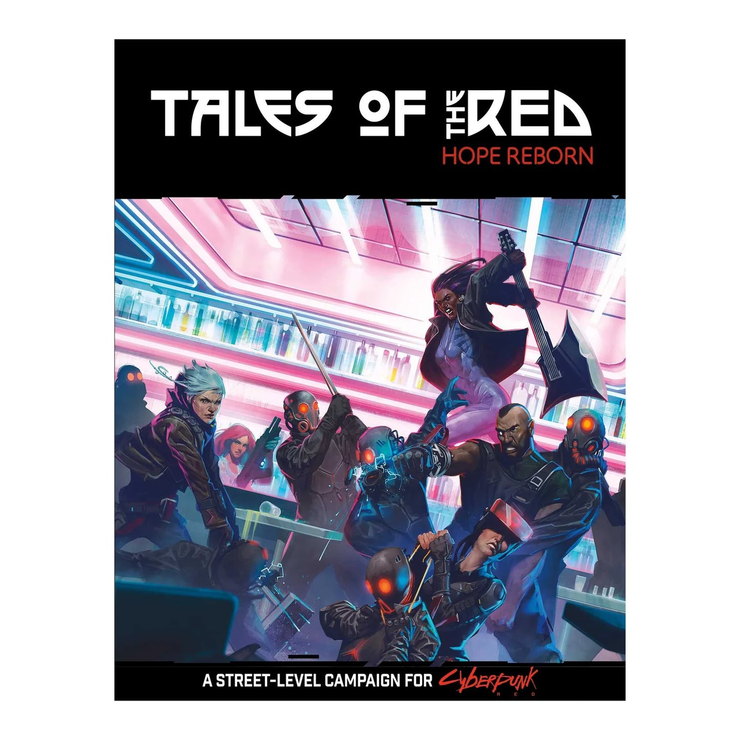 Cyberpunk RED: Tales of the RED: Hope Reborn - Tabletop Gaming